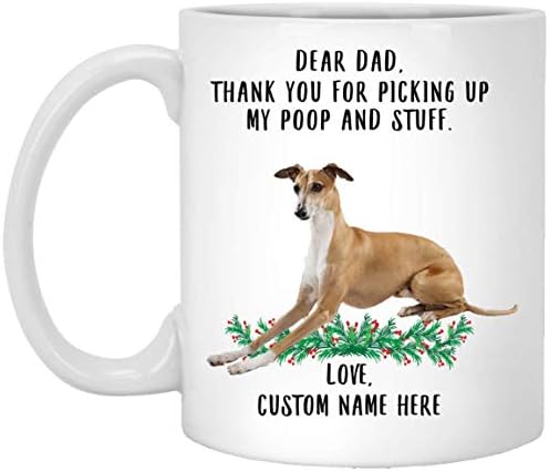 Nome personalizado engraçado Greyianhound Fawn Dog Gifts Caro pai Obrigado por pegar minhas canecas de café hilariantes de cocô com