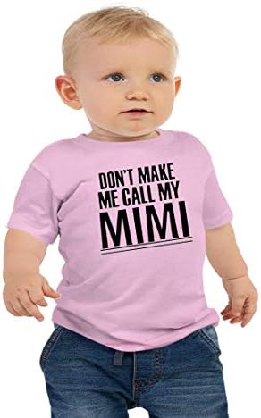 Não me faça ligar para minhas camisetas Mimi Toddler