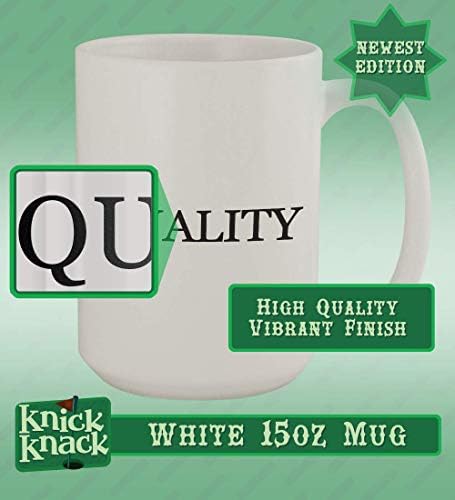 Presentes Knick Knack, é claro que estou certo! Eu sou um egdorf! - Caneca de café cerâmica de 15 onças, branco