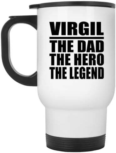 Projeta Virgil, o pai, o herói The Legend, White Travel Caneca 14oz de aço inoxidável Tumbler, presentes para aniversário de aniversário de Natal Pais do Dia das Mães do Dia das Mães