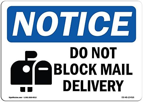 Sinal de aviso de OSHA - Aviso Não bloqueie o sinal de entrega de correio com símbolo | Decalque da etiqueta de vinil | Proteja seu negócio, site de trabalho | Feito nos Estados Unidos