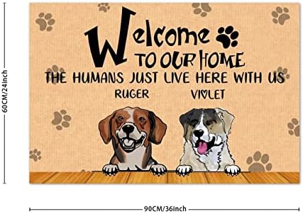 Bem -vindo à nossa casa, os humanos apenas moram aqui conosco varanda da porta da frente ao ar livre para cães personalizados cães