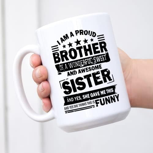 11 oz caneca de café, sou um irmão orgulhoso de uma maravilhosa irmã doce. Fun Cup M775, branco