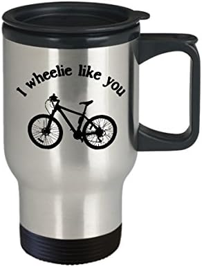 Mountain Bike Travel Canela I Wheelie como você Ciclismo de aço inoxidável engraçado 14 onças para café ou chá