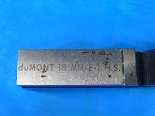 DUMONT 18 mm-e-1 HS Keyway Broach Style E-1 Minuteman Linear 15 5/8 OAL METRIC-AR6990AN2