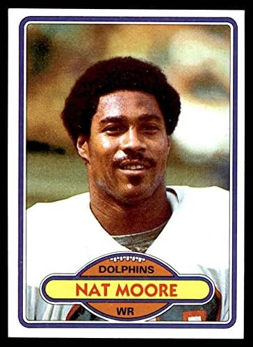 1980 TOPPS 515 NAT MOORE MIAMI DOLPHINS NM/MT DOLPHINS FLORIDA