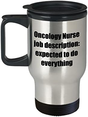 Caneca de viagem de enfermagem de oncologia - engraçado oncologia de enfermagem Descrição da caneca
