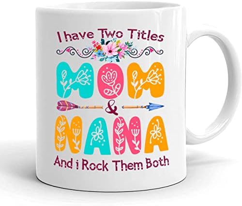 Eu tenho dois títulos mamãe e nana caneca para mulheres - caneca de chá para o dia das mães - caneca para mãe de filho - filha - presente