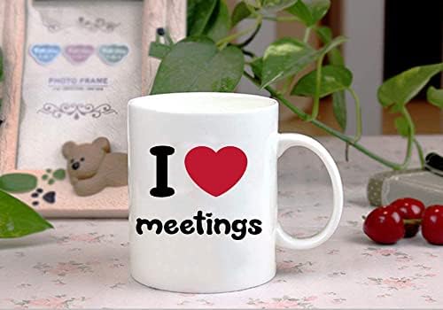 Eu amo reuniões! Caneca de café cerâmica caneca, caneca de presente de feriado, caneca de chá 11 oz de café em cerâmica branca