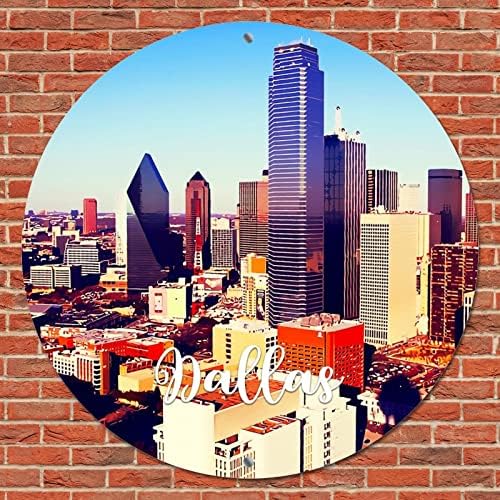 Sign de metal redondo American Texas State Dallas City Skyline Cenário Cityscape City View Vintage Wreath Sign Sign Home Sign Placa