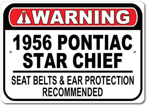1956 56 Pontiac Star Chefe do cinto de segurança recomendou sinal de carro rápido, sinal de garagem de metal, decoração de parede,