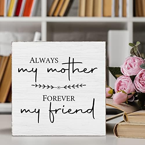 Sempre minha mãe para sempre, meu amigo, sinal de caixa de madeira branca, presente de aniversário para mamãe placa de placa