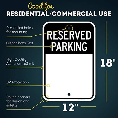 Blank Reservated Parking Sign, 12 x 18, Reflexivo 0,63 alumínio, resistência ao desbotamento, uso interno/externo, EUA Feito