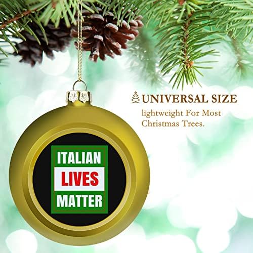 Italiano Lives Matter Bola de Natal Ornamentos para a árvore de Natal fora do jardim de arbusto Decorações penduradas