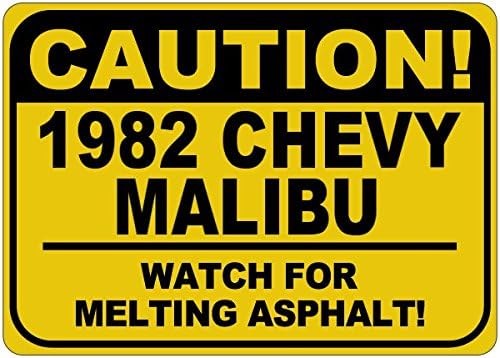 1982 82 Chevy Malibu Cuidado Sinal de asfalto - 12 x 18 polegadas