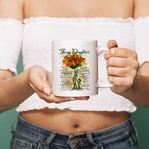 Caneca de café engraçada de girassol, para minha filha Presente, presentes para a filha de mamãe, você é poderosa copa corajosa e bonita, para sua garotinha aniversário, dia das mães, presente de natal, 11 oz de caneca de novidade