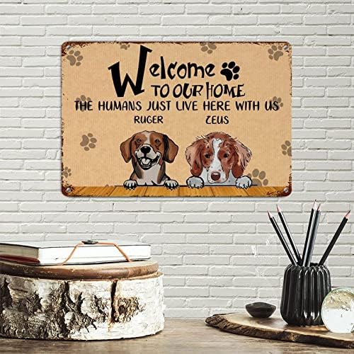 Alioyoit Custom Dogs Nome Welcome to Our Home the Humans aqui conos