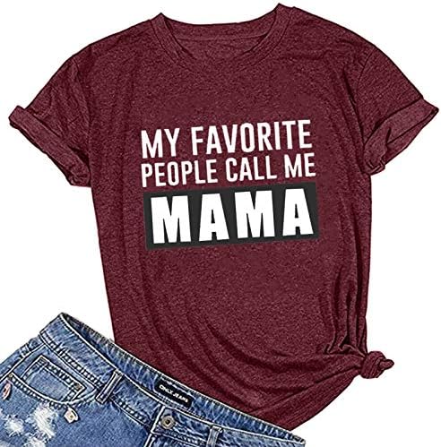 Minhas pessoas favoritas me chamam de mama camisa para mulheres engraçadas de letras de dia das mães impressão de mangas