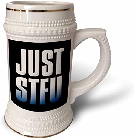 Imagem de 3drose de palavras apenas stfu no fundo preto - 22oz de caneca de Stein