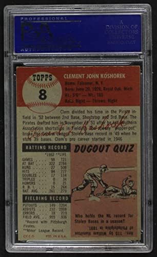 1953 Topps 8 Clem Koshorek Pittsburgh Pirates PSA PSA 4.00 Piratas